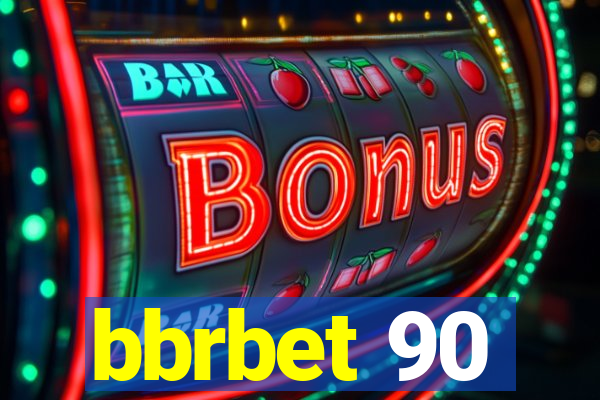 bbrbet 90